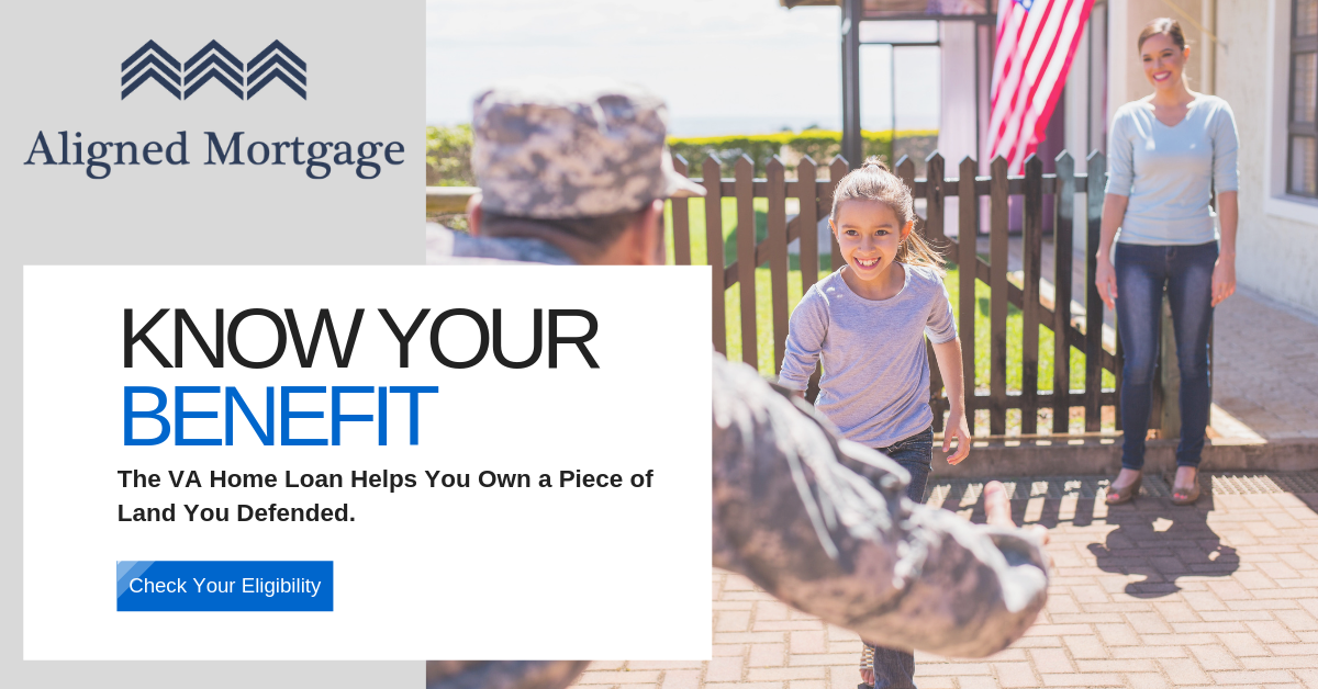 Aligned Mortgage - VA Home Loan Benefit